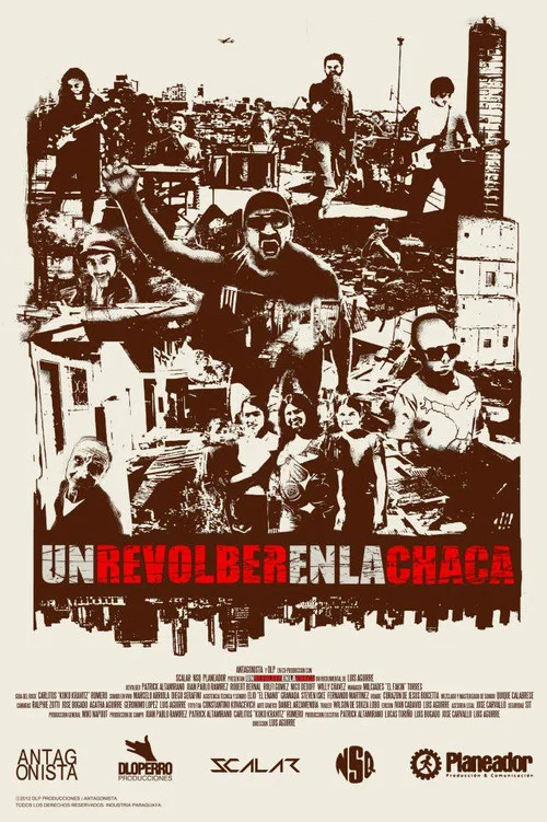 Un Revolber en la Chaca постер