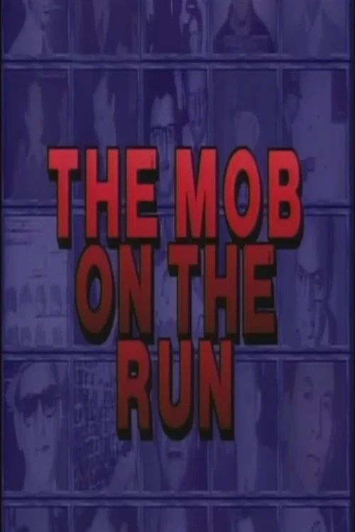 Mob on the Run постер