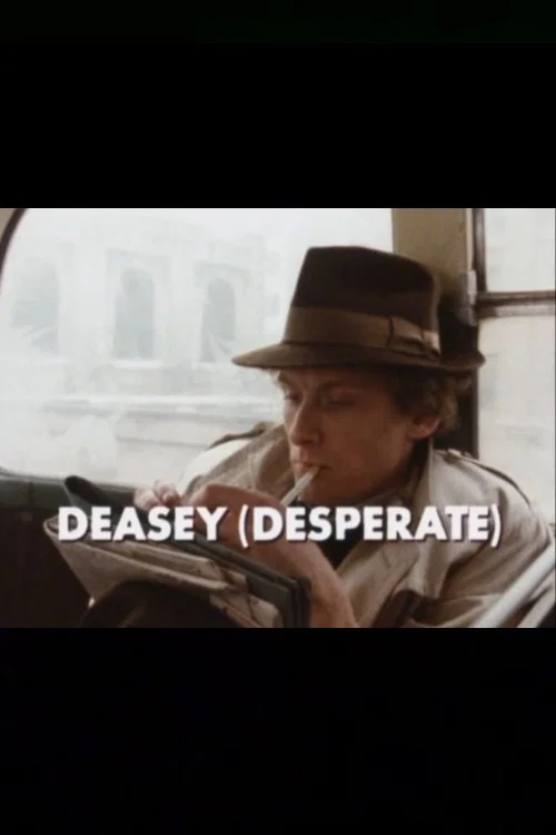 Deasey (Desperate) постер
