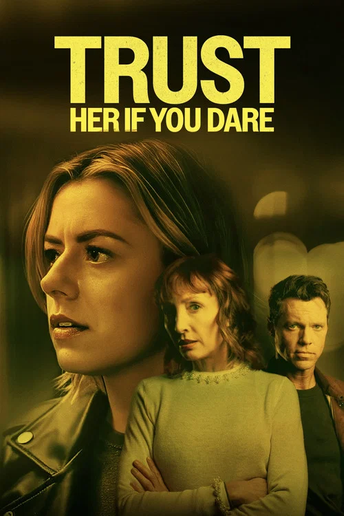 Trust Her If You Dare постер