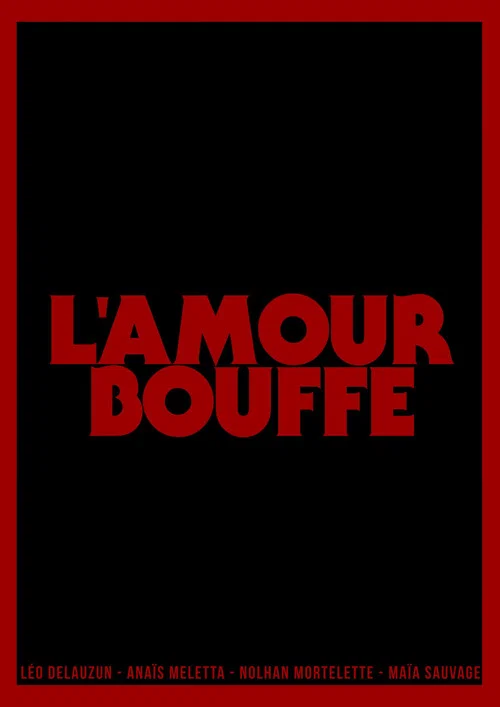 L'Amour Bouffe постер
