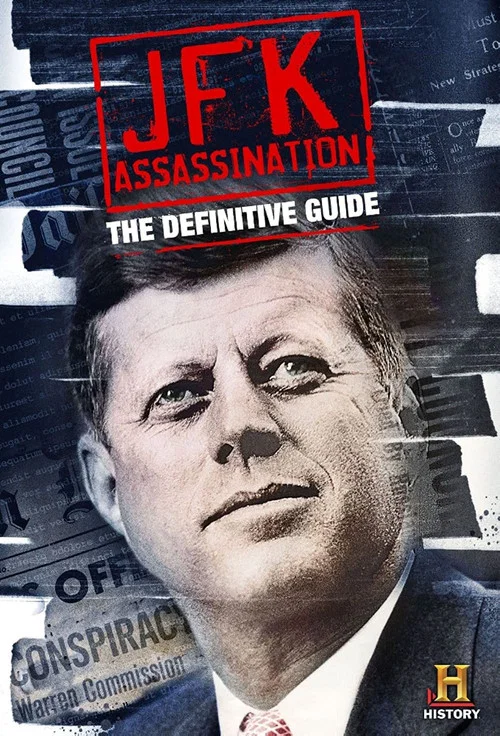 JFK Assassination: The Definitive Guide постер