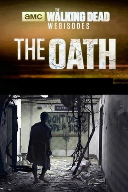 The Walking Dead: The Oath постер