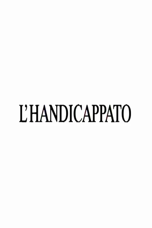 L'handicappato постер