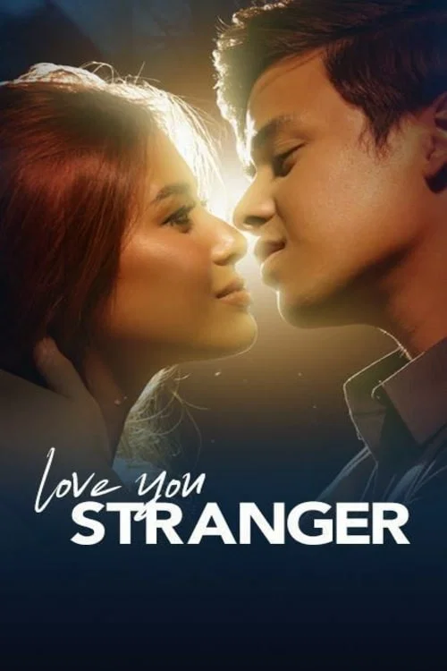 Love You Stranger постер