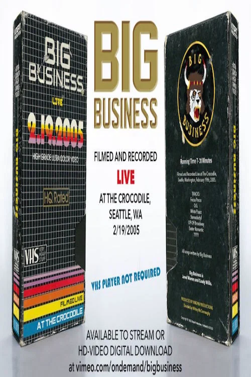 Big Business: Live At The Crocodile, Seattle, WA 2/19/2005 постер