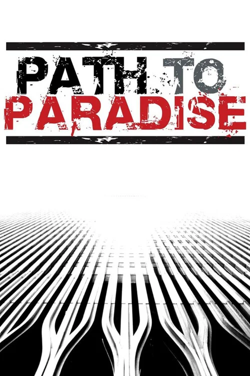 Path to Paradise: The Untold Story of the World Trade Center Bombing постер