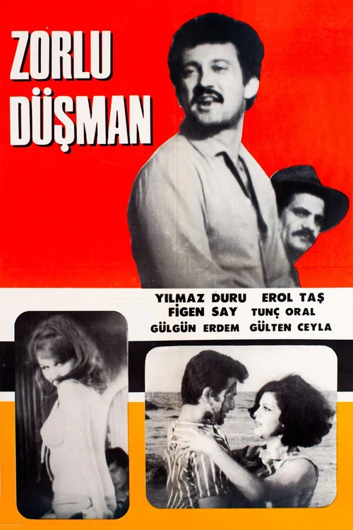 Zorlu Düşman постер