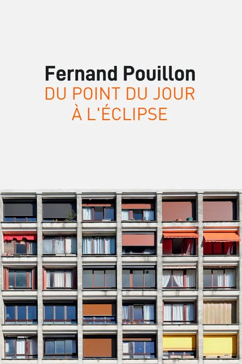 Fernand Pouillon, du point du jour à l’éclipse постер