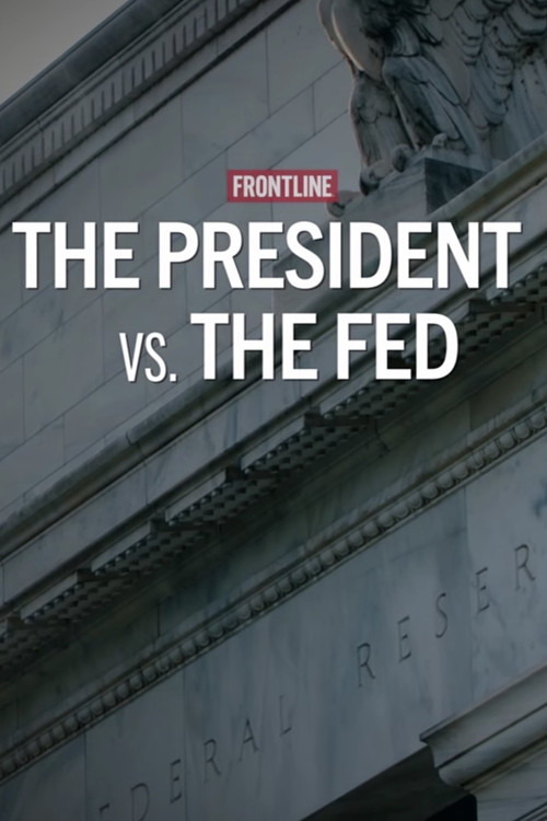 The President vs. The Fed постер