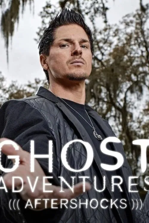 Ghost Adventures: Aftershocks постер