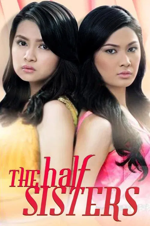 The Half Sisters постер