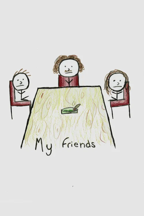 My Friends постер