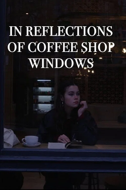 In Reflections of Coffee Shop Windows постер