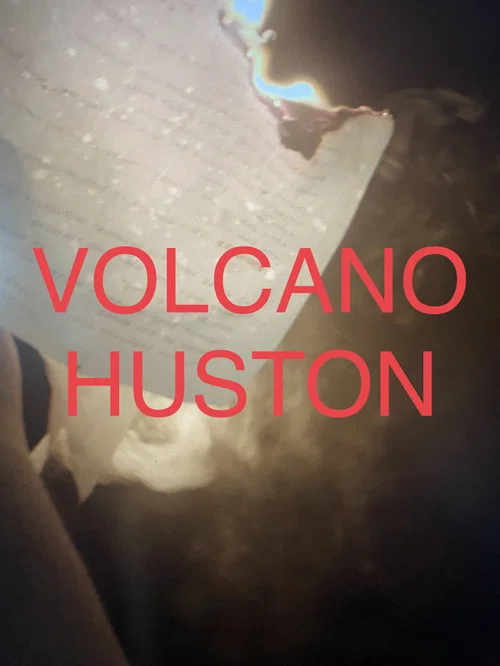 Volcano Huston постер