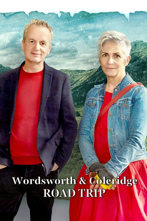 Wordsworth & Coleridge: Road Trip постер
