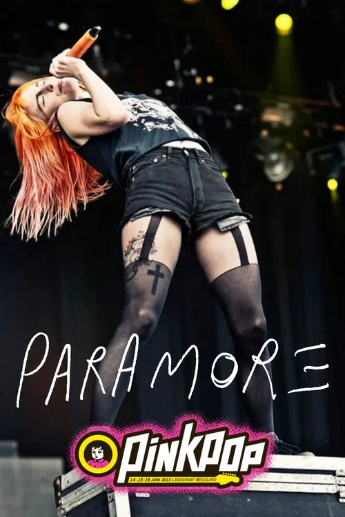 Paramore - Pinkpop 2013 постер