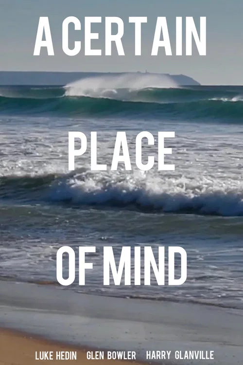 A Certain Place of Mind постер