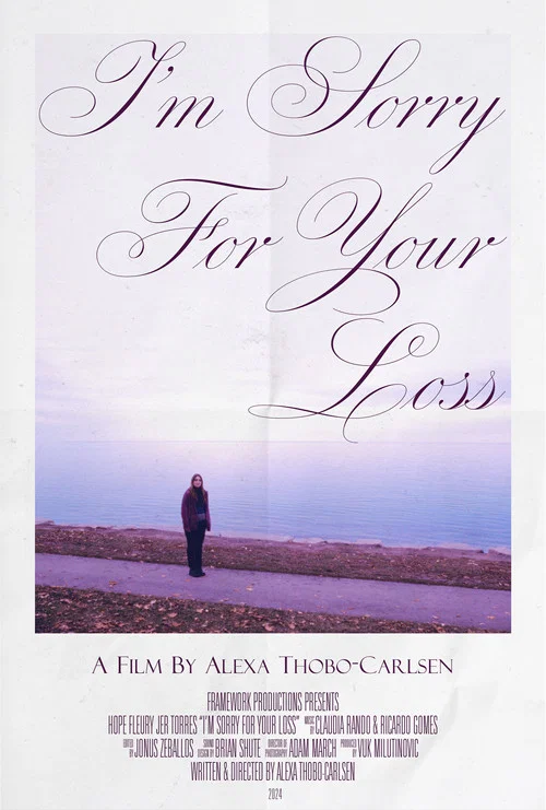 I'm Sorry For Your Loss постер