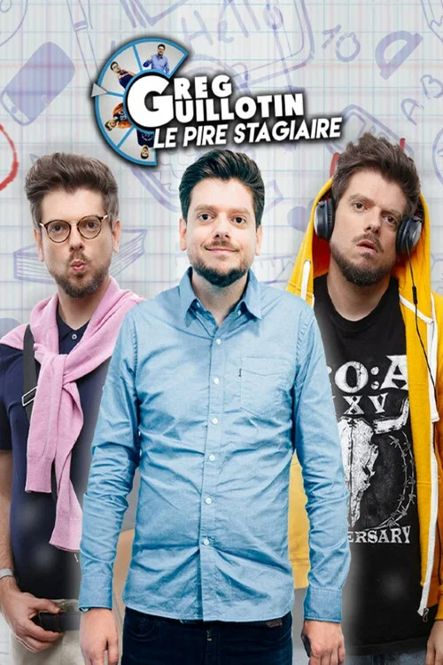 Greg Guillotin : Le pire stagiaire постер
