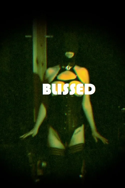 Blissed постер