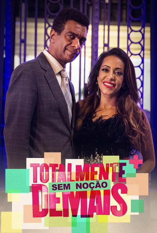 Totalmente Sem Noção Demais постер