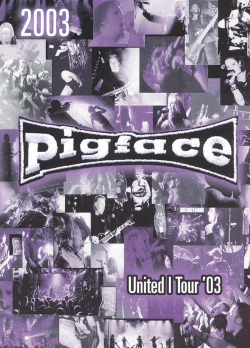 Pigface - United I Tour '03 постер