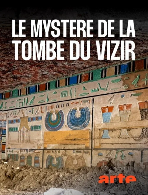 Égypte : Le Mystère du Tombeau du Vizir постер