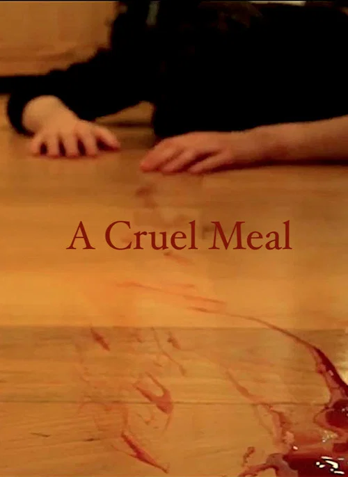 A Cruel Meal постер