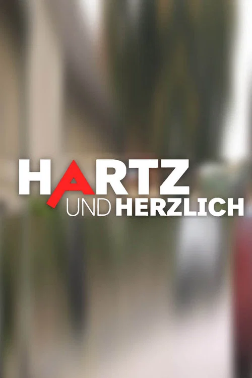 Hartz und herzlich-Tag für Tag постер