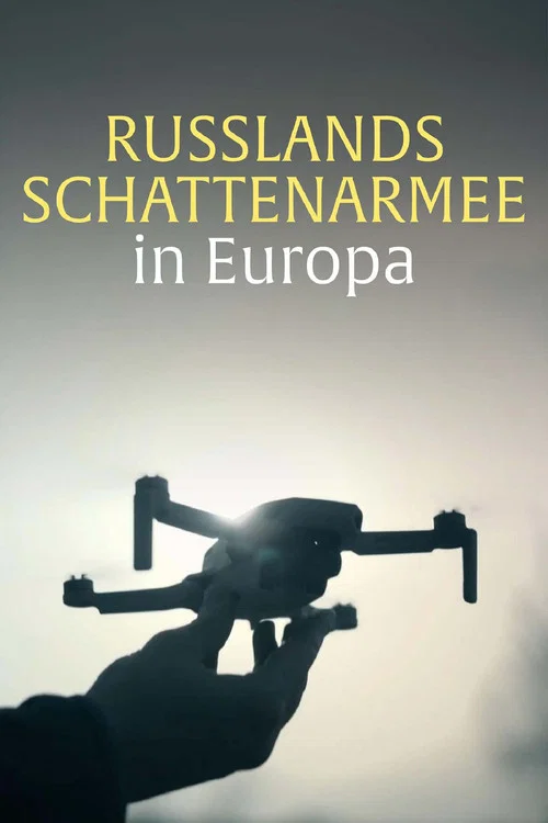 Russlands Schattenarmee in Europa постер