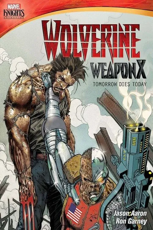 Wolverine Weapon X: Tomorrow Dies Today постер