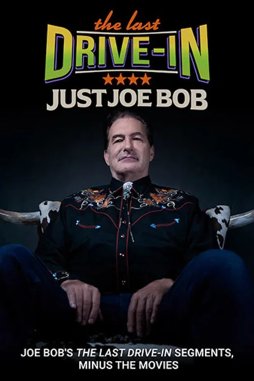 The Last Drive-in: Just Joe Bob постер