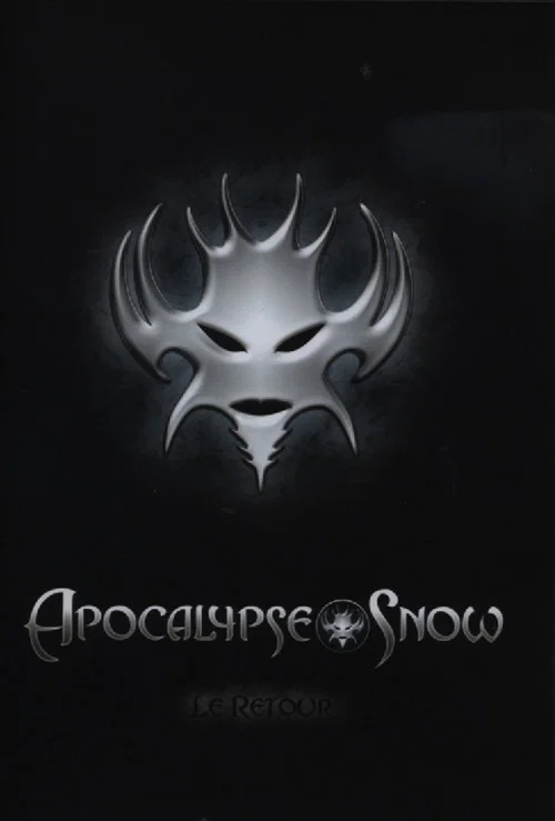 Apocalypse Snow, le Retour постер