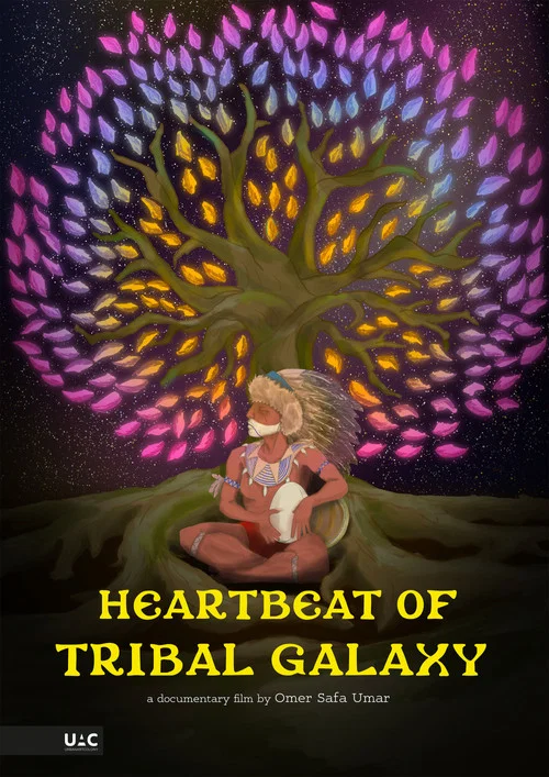 Heartbeat of Tribal Galaxy постер