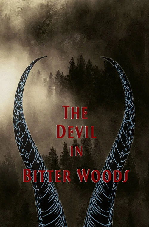 The Devil in Bitter Woods постер