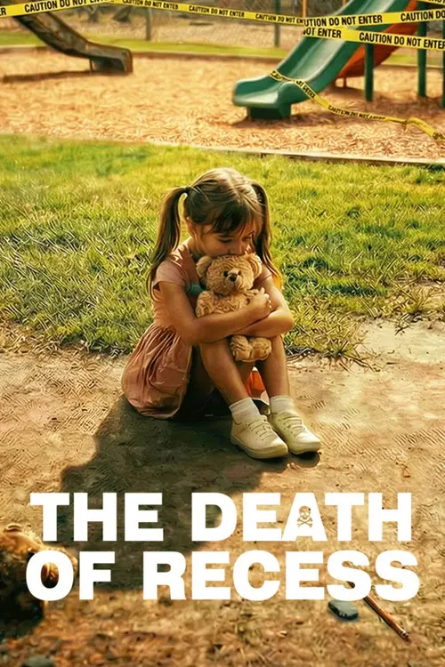 The Death of Recess постер