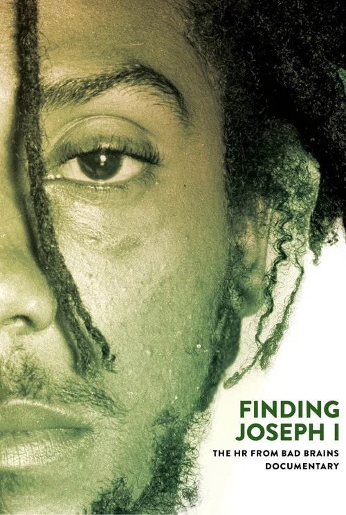 Finding Joseph I: The HR from Bad Brains Documentary постер
