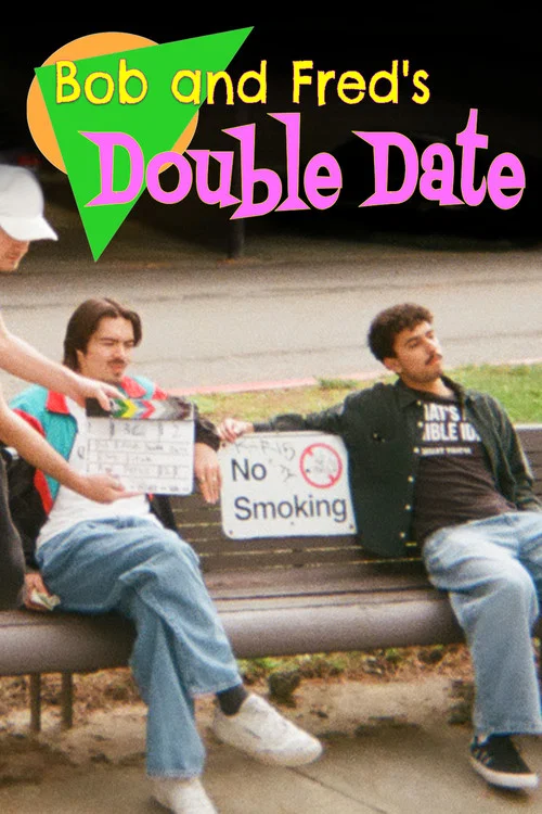 Bob and Fred's Double Date постер