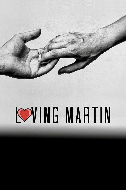 Loving Martin постер