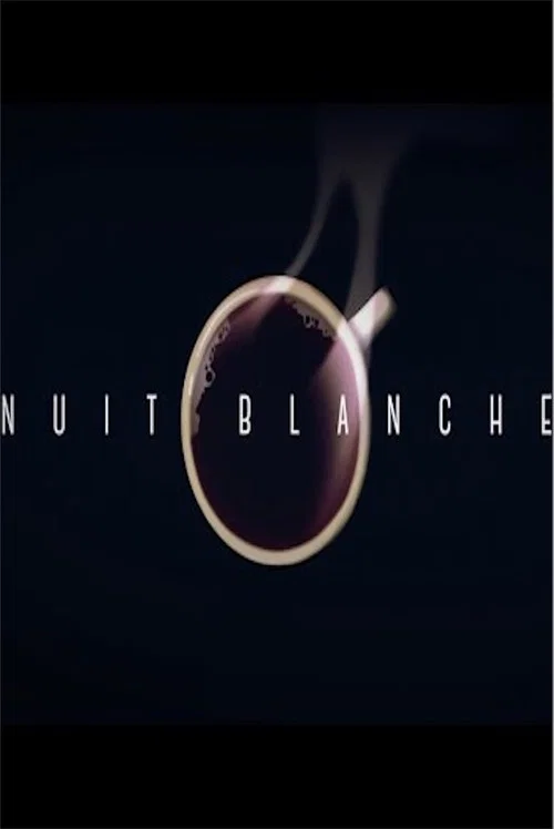 Nuit Blanche постер