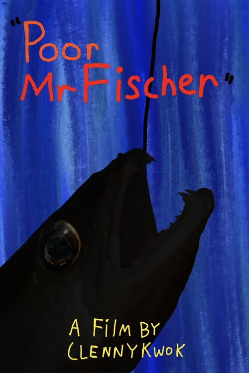 Poor Mr Fischer постер