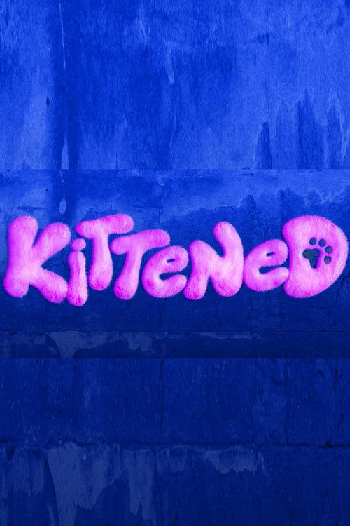Kittened постер