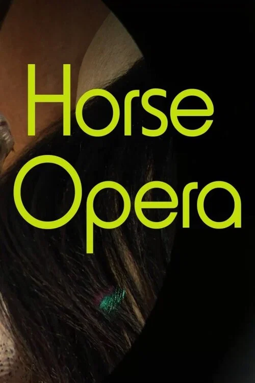 Horse Opera постер