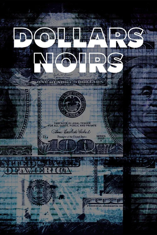 Dollars noirs постер