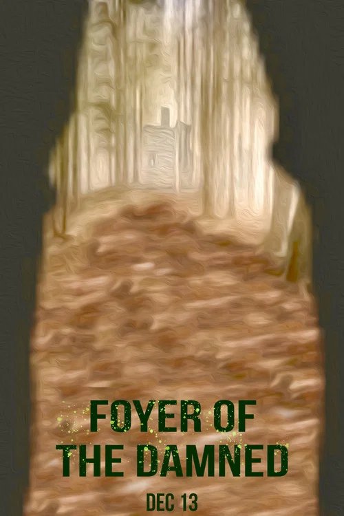 Foyer of the Damned постер