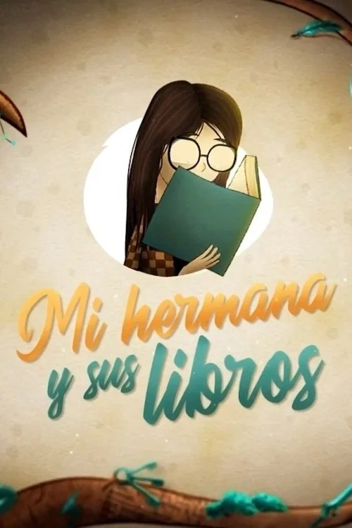 Mi hermana y sus libros постер