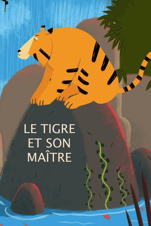 Le Tigre et son maître постер