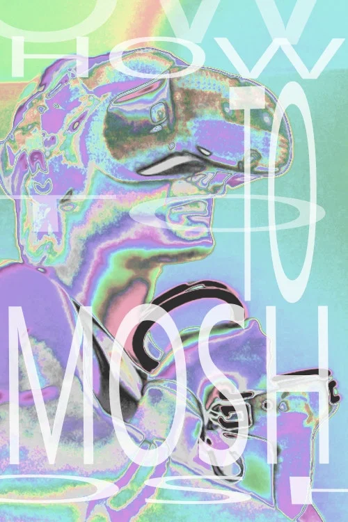How to Mosh постер