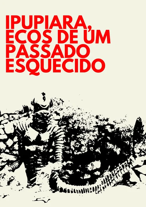 Ipupiara, Ecos de Um Passado Esquecido постер